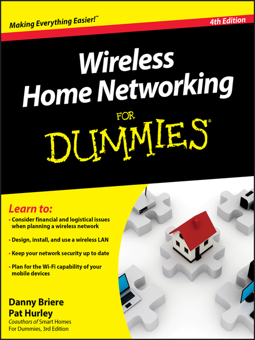 Title details for Wireless Home Networking For Dummies by Danny Briere - Available